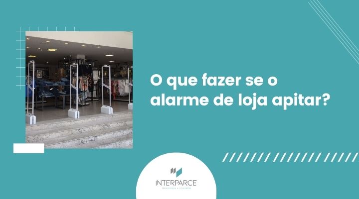 Banner informativo com a frase "O que fazer se o alarme de loja apitar?", destacando dicas e procedimentos para segurança em estabelecimentos comerciais.